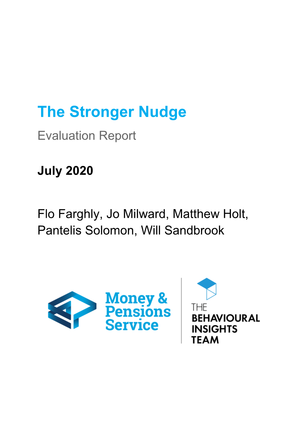 The Stronger Nudge Evaluation Report