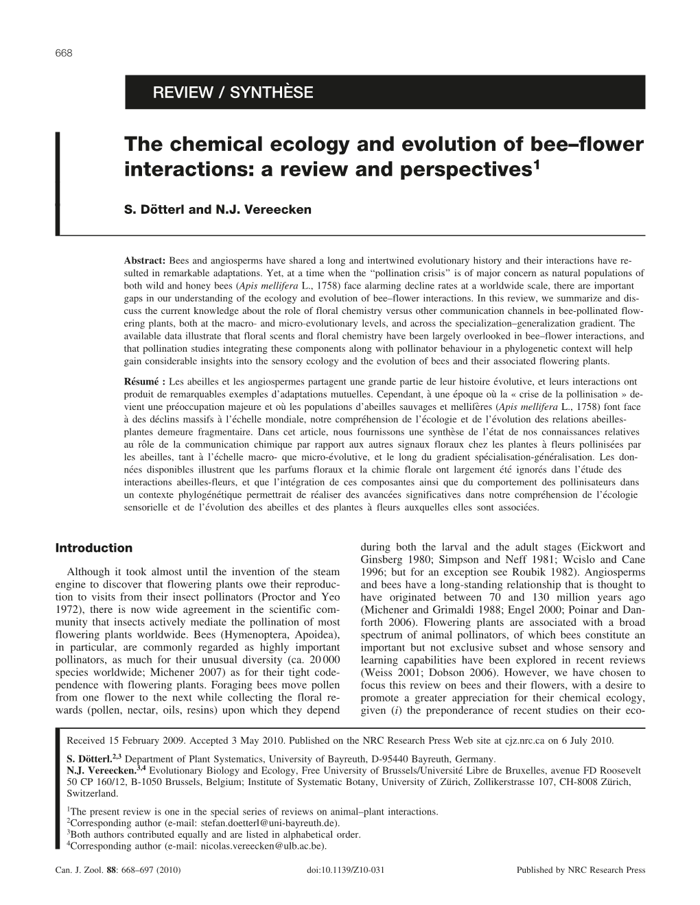 The Chemical Ecology and Evolution of Bee–Flower Interactions: a Review and Perspectives1