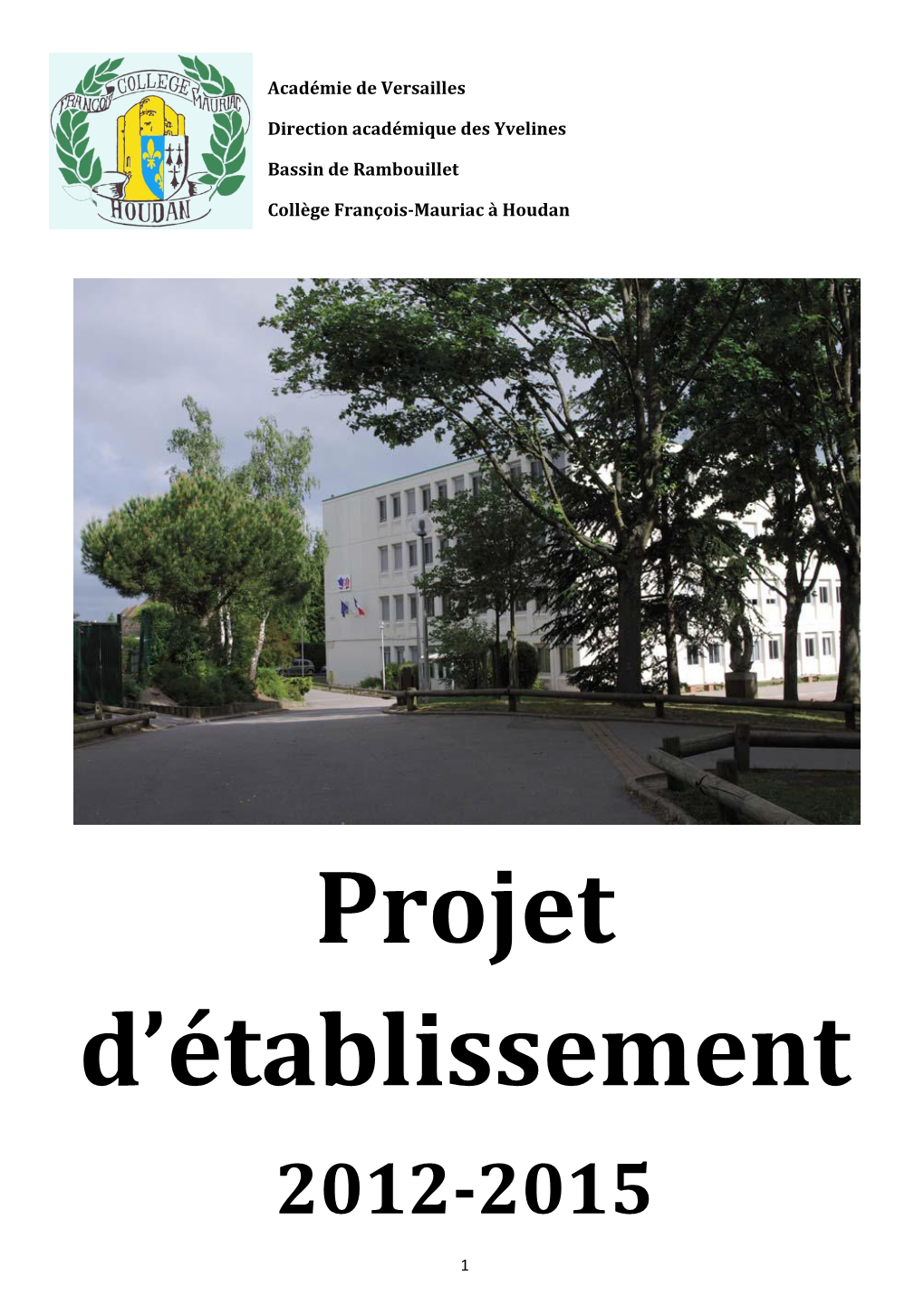 Académie De Versailles Direction Académique Des Yvelines Bassin De Rambouillet Collège François-Mauriac À Houdan