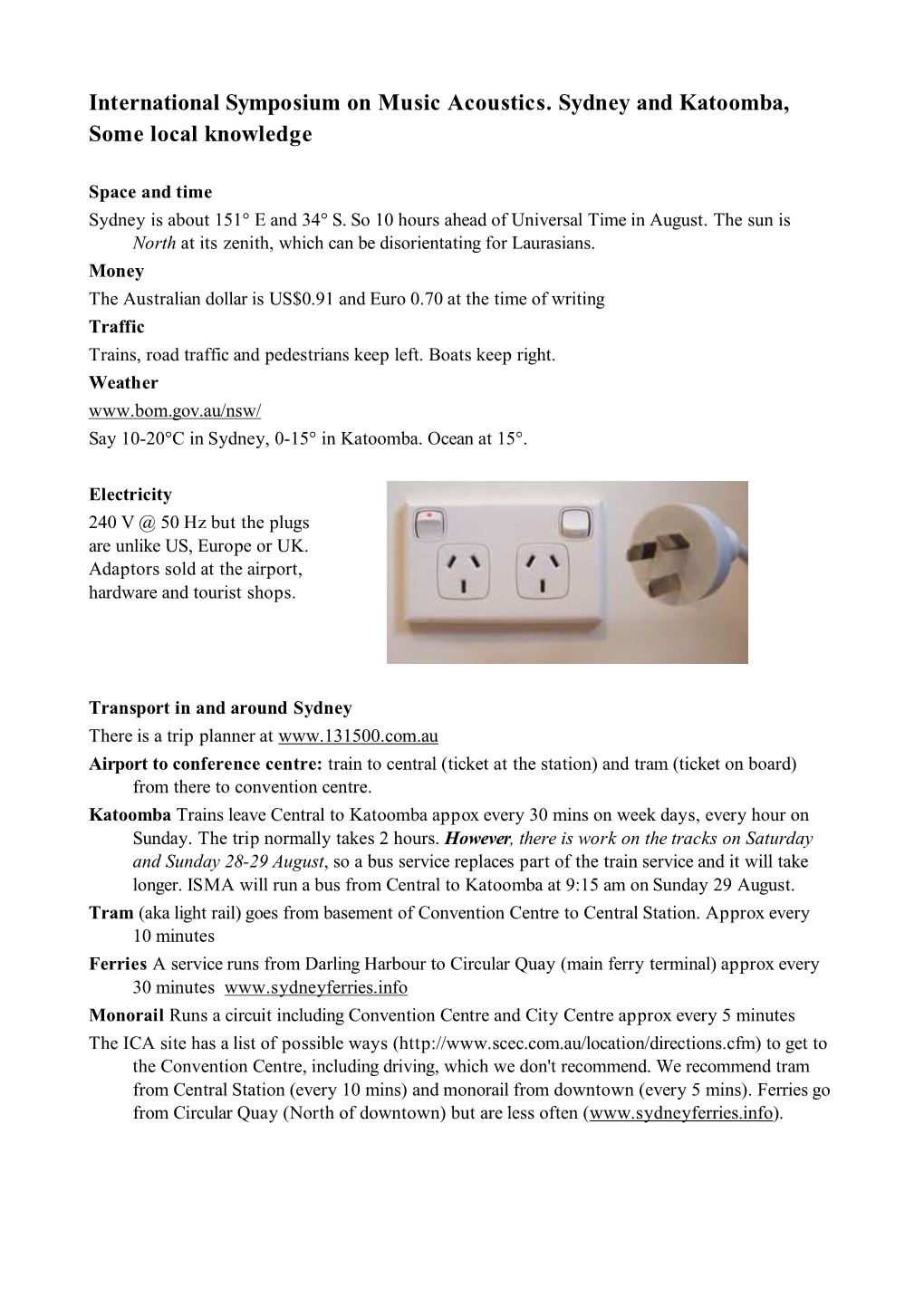 International Symposium on Music Acoustics. Sydney and Katoomba, Some Local Knowledge
