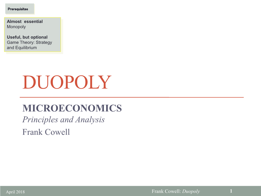 DUOPOLY MICROECONOMICS Principles and Analysis Frank Cowell