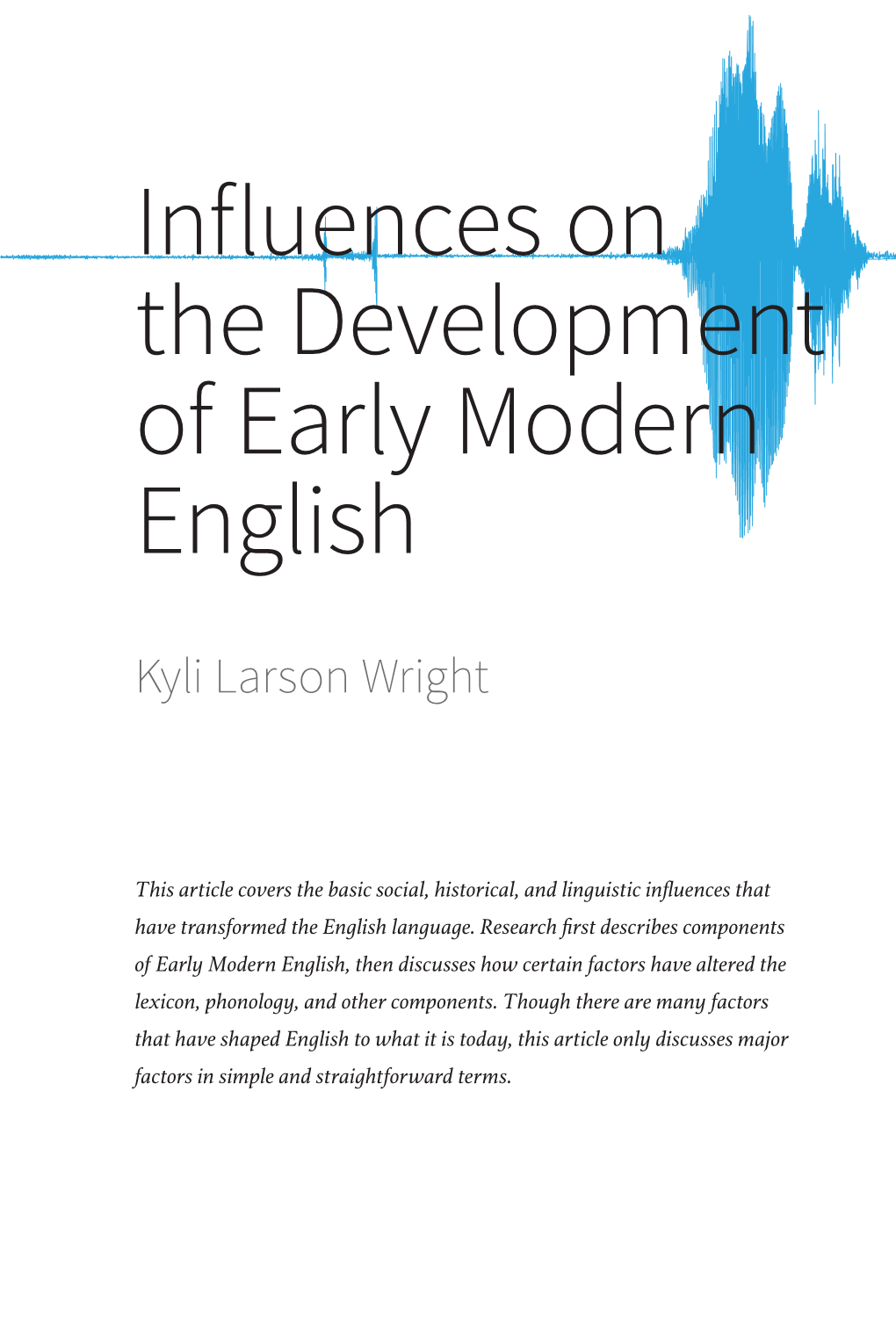 Influences on the Development of Early Modern English