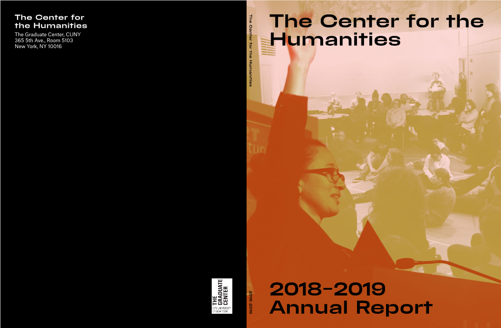 2018–2019 Annual Report the Center for the Humanities