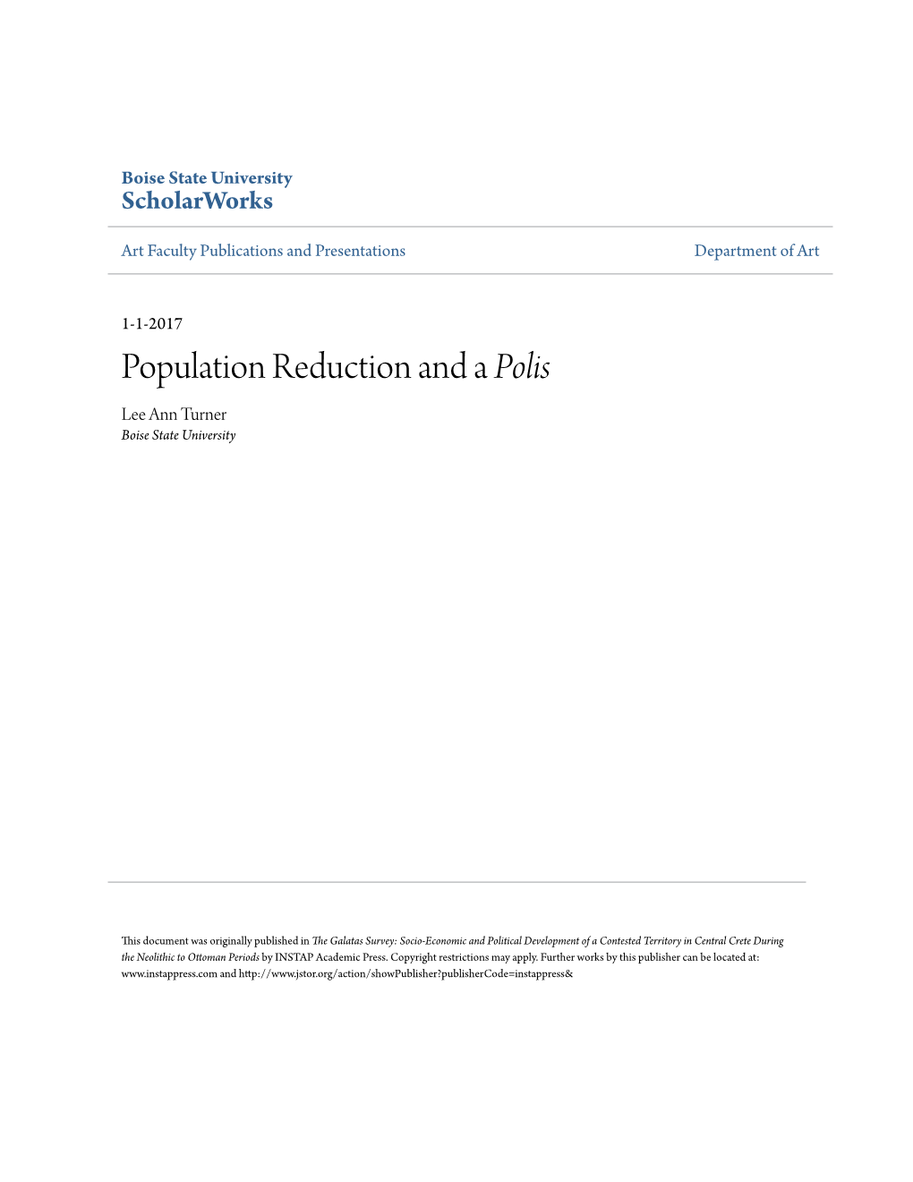 Population Reduction and a Polis Lee Ann Turner Boise State University