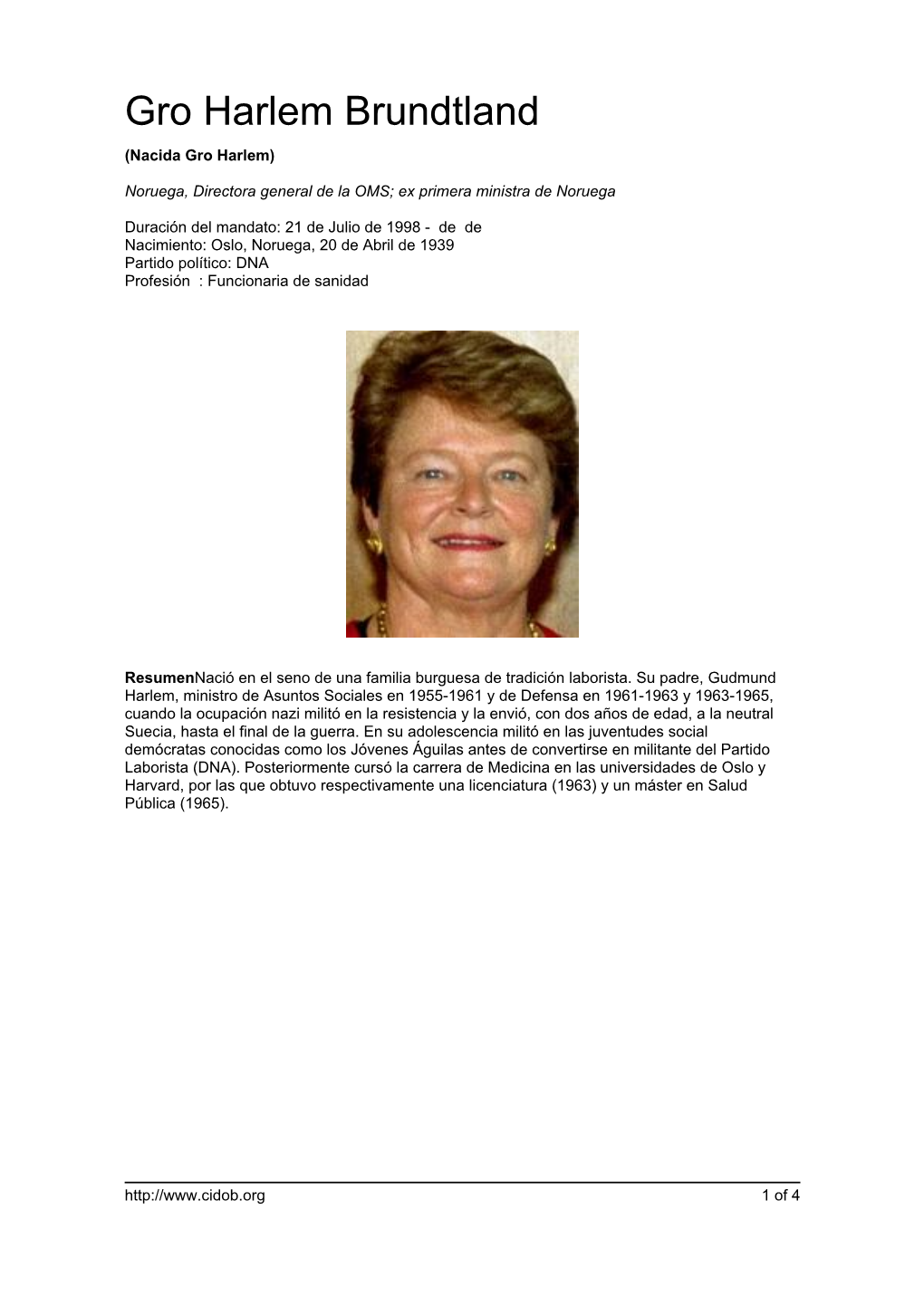 Gro Harlem Brundtland (Nacida Gro Harlem)