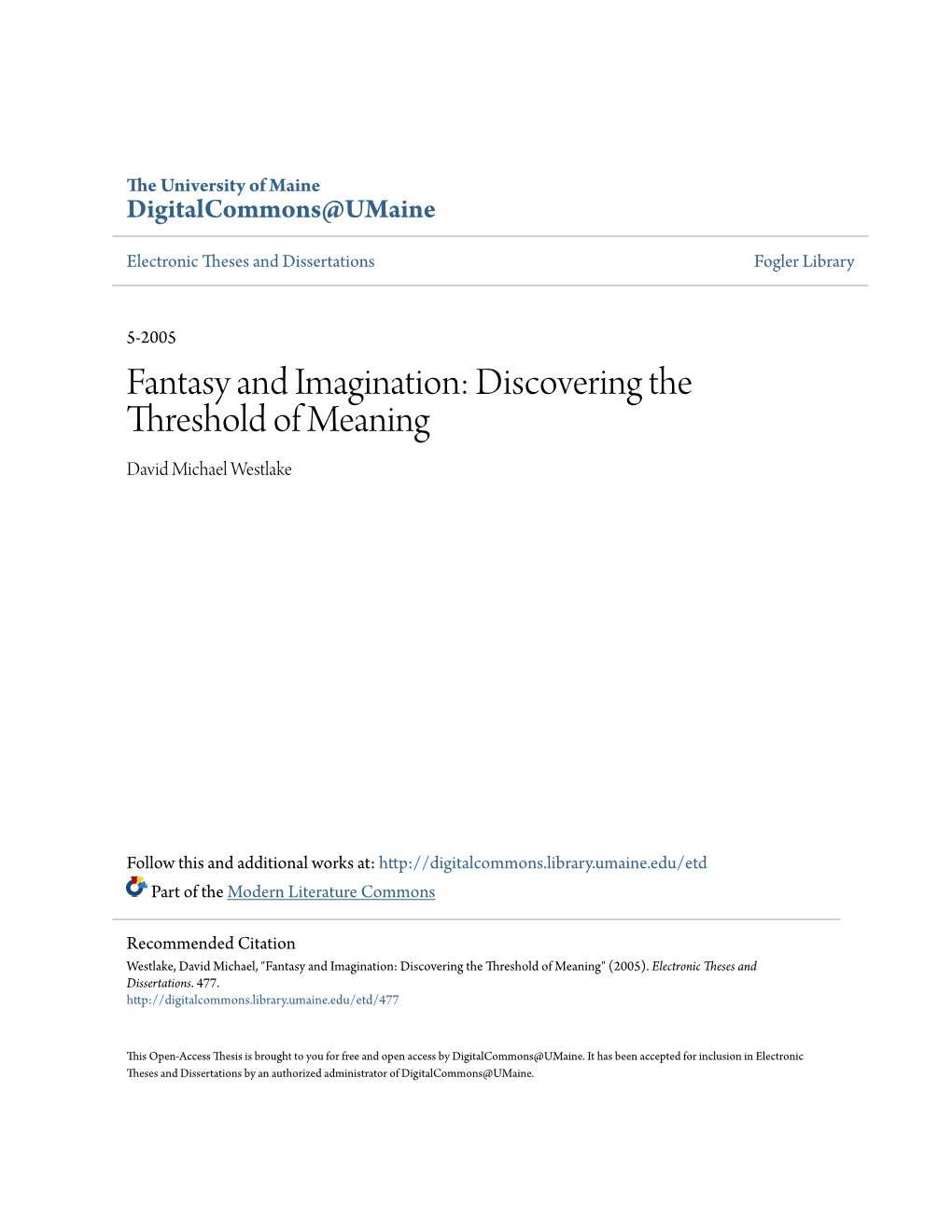 Fantasy and Imagination: Discovering the Threshold of Meaning David Michael Westlake