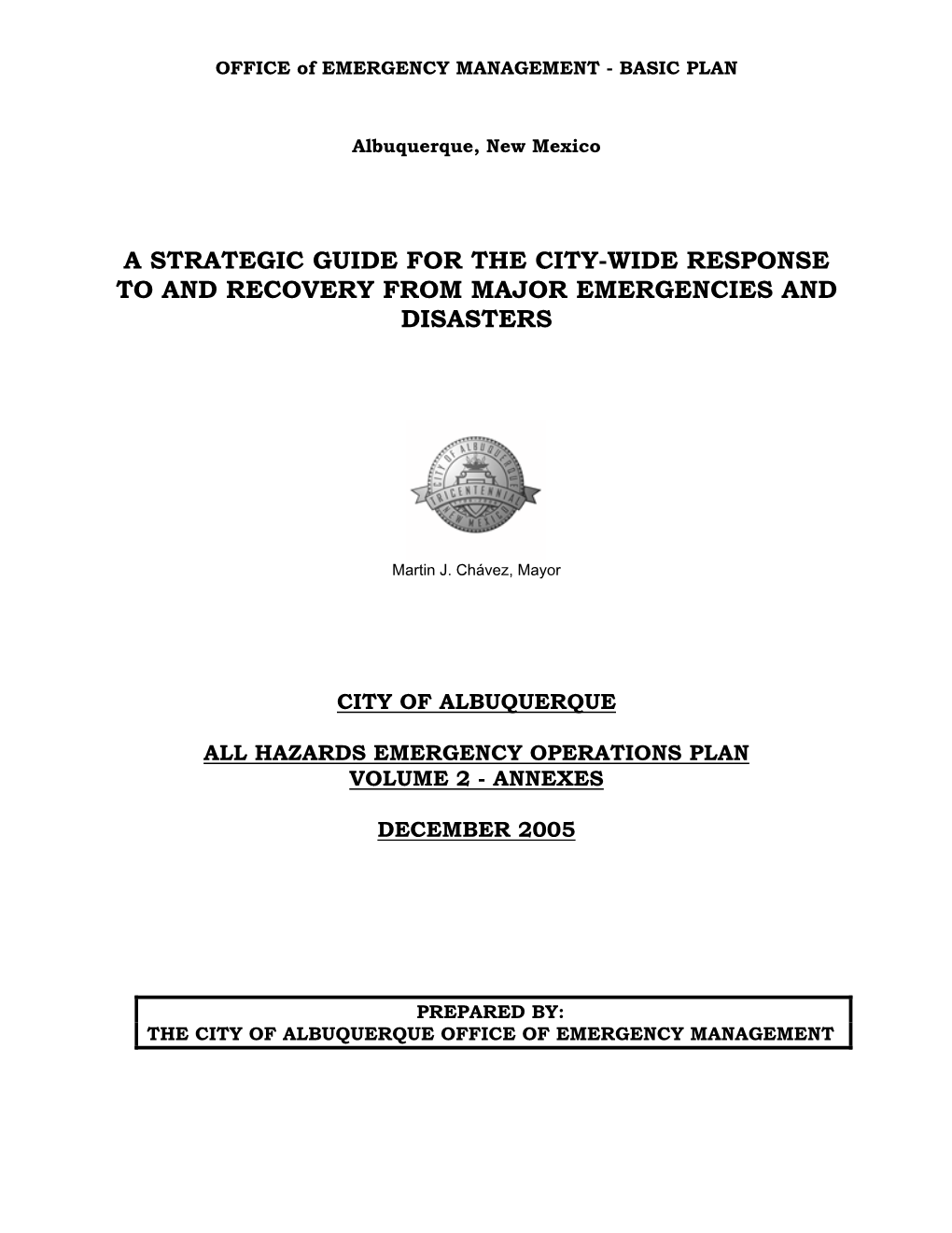 A Strategic Guide for the City-Wide Response to and Recovery from Major Emergencies and Disasters