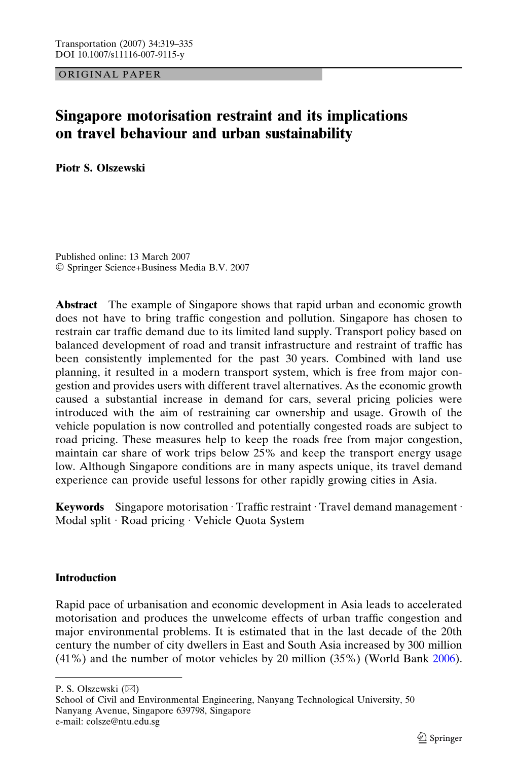 Singapore Motorisation Restraint and Its Implications on Travel Behaviour and Urban Sustainability