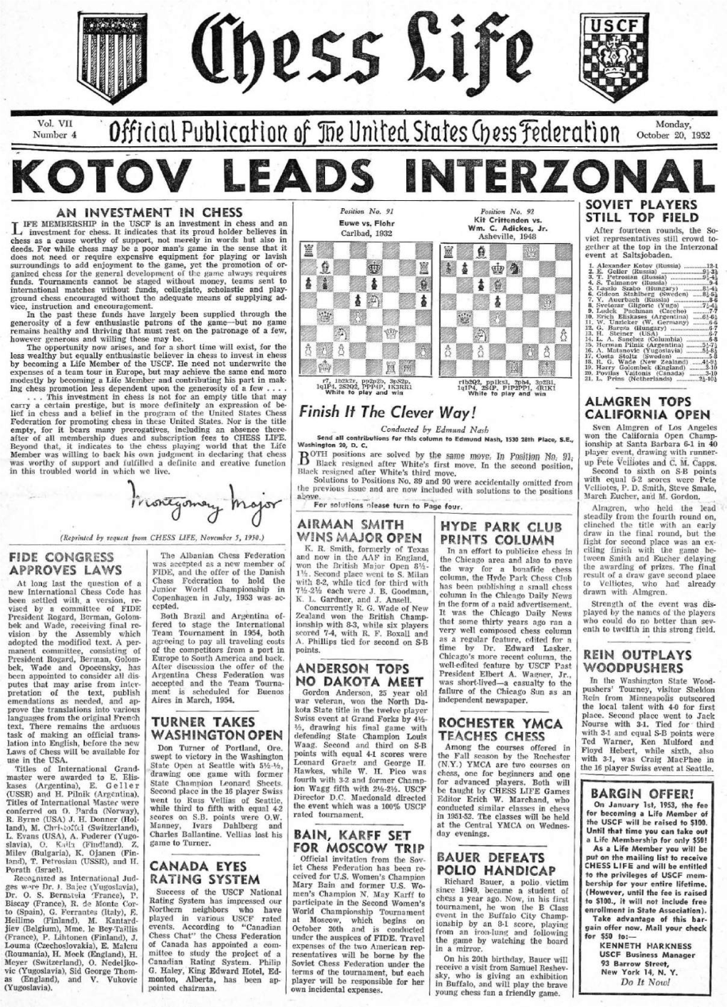 Kolov LEADS INTERZONAL SOVIET PLAYERS an INVESTMENT in CHESS Po~;T;On No