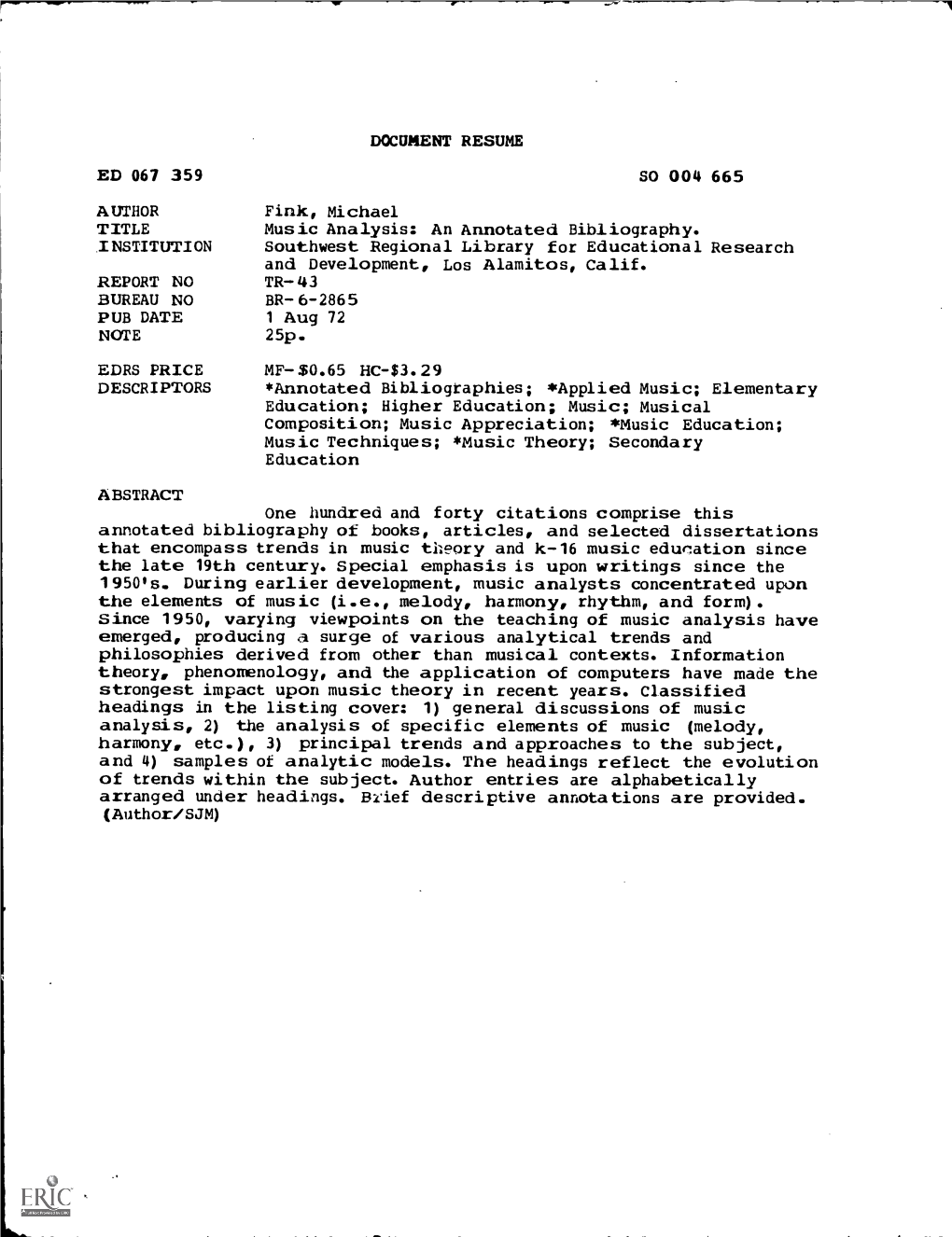 Music Analysis: an Annotated Bibliography. INSTITUTION Southwest Regional Library for Educational Research and Development, Los Alamitos, Calif