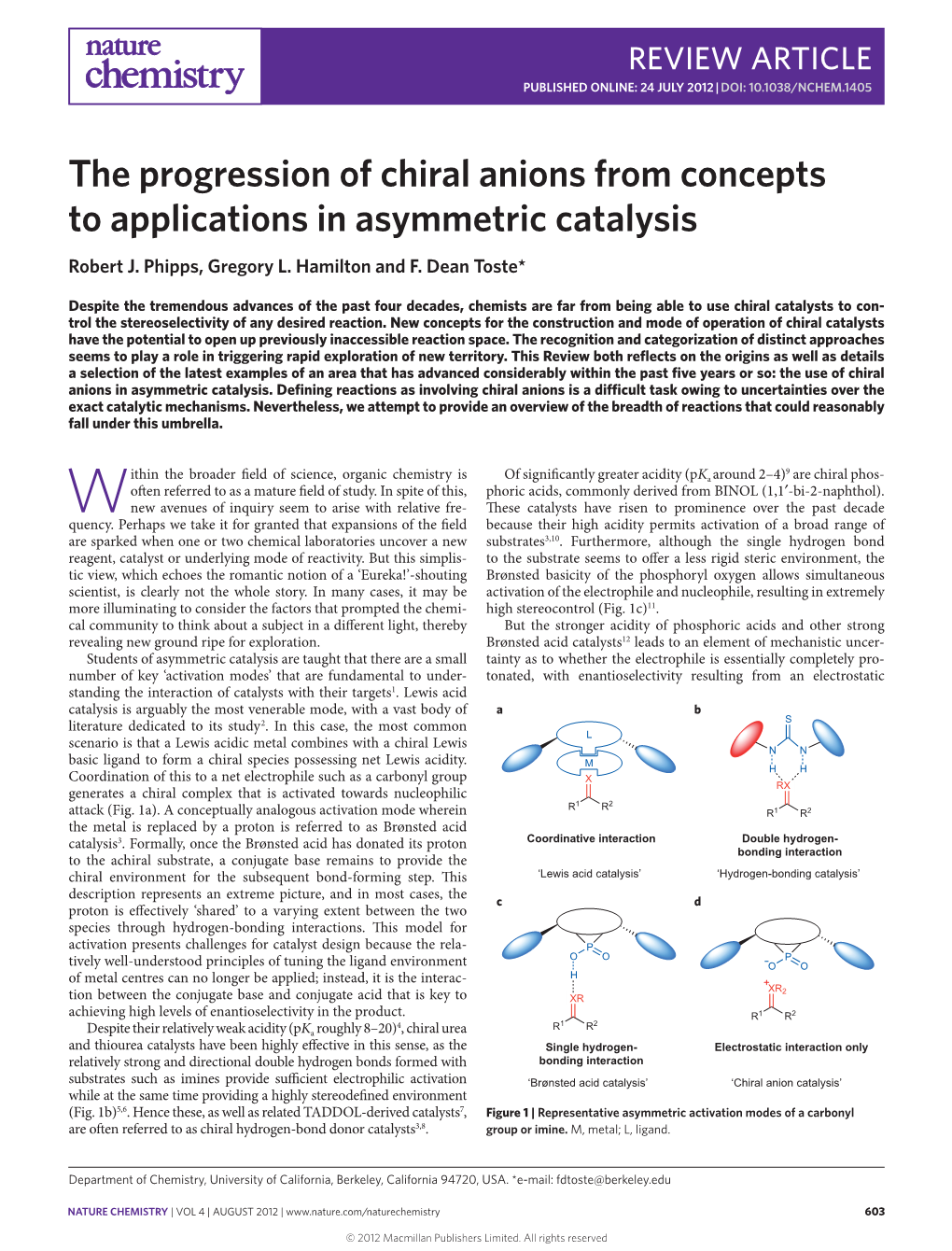 The Progression of Chiral Anions from Concepts to Applications in Asymmetric Catalysis Robert J