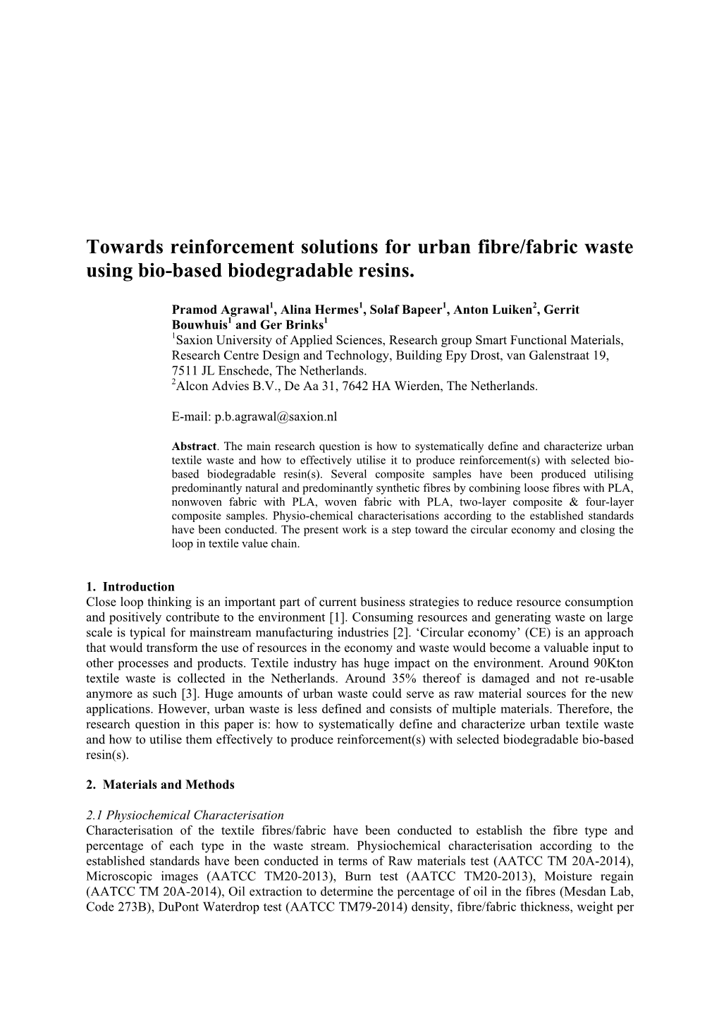 Towards Reinforcement Solutions for Urban Fibre/Fabric Waste Using Bio-Based Biodegradable Resins