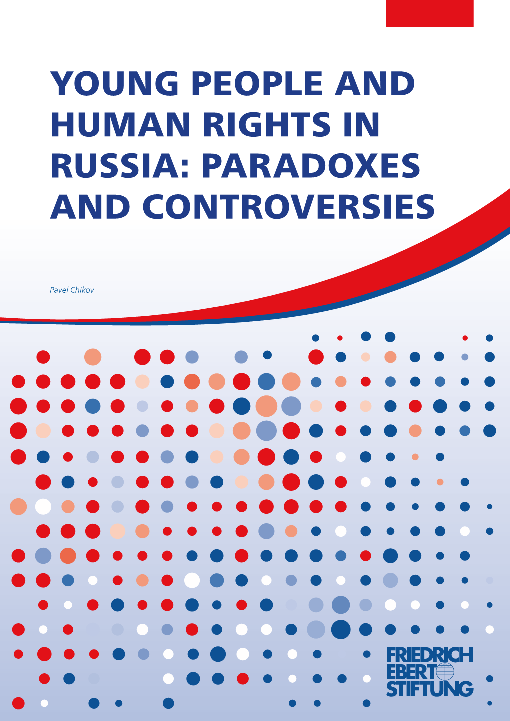 Young People and Human Rights in Russia: Paradoxes and Controversies