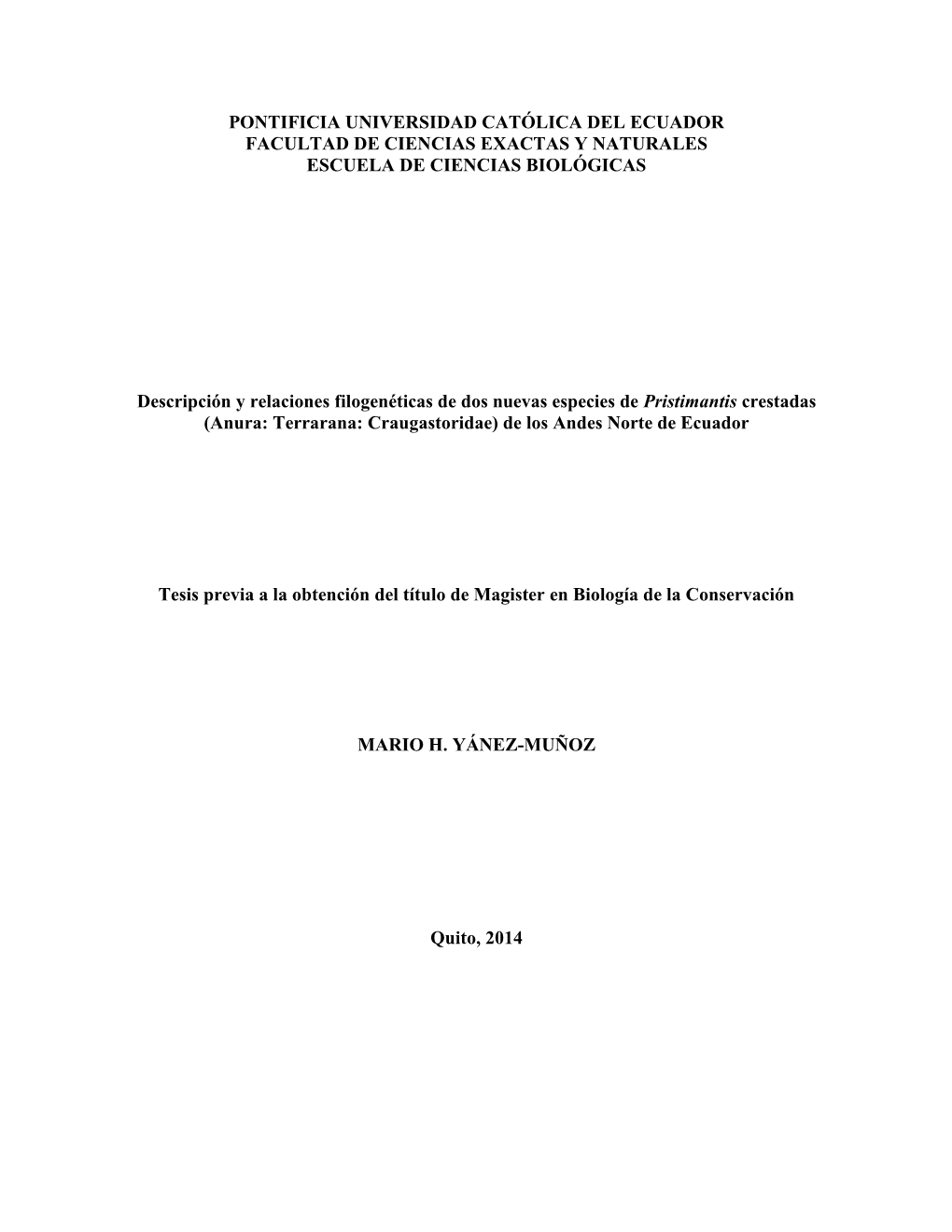 Pontificia Universidad Católica Del Ecuador Facultad De Ciencias Exactas Y Naturales Escuela De Ciencias Biológicas