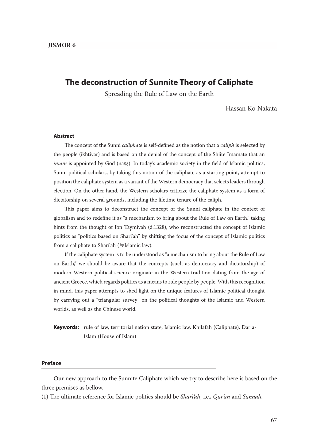 The Deconstruction of Sunnite Theory of Caliphate Spreading the Rule of Law on the Earth