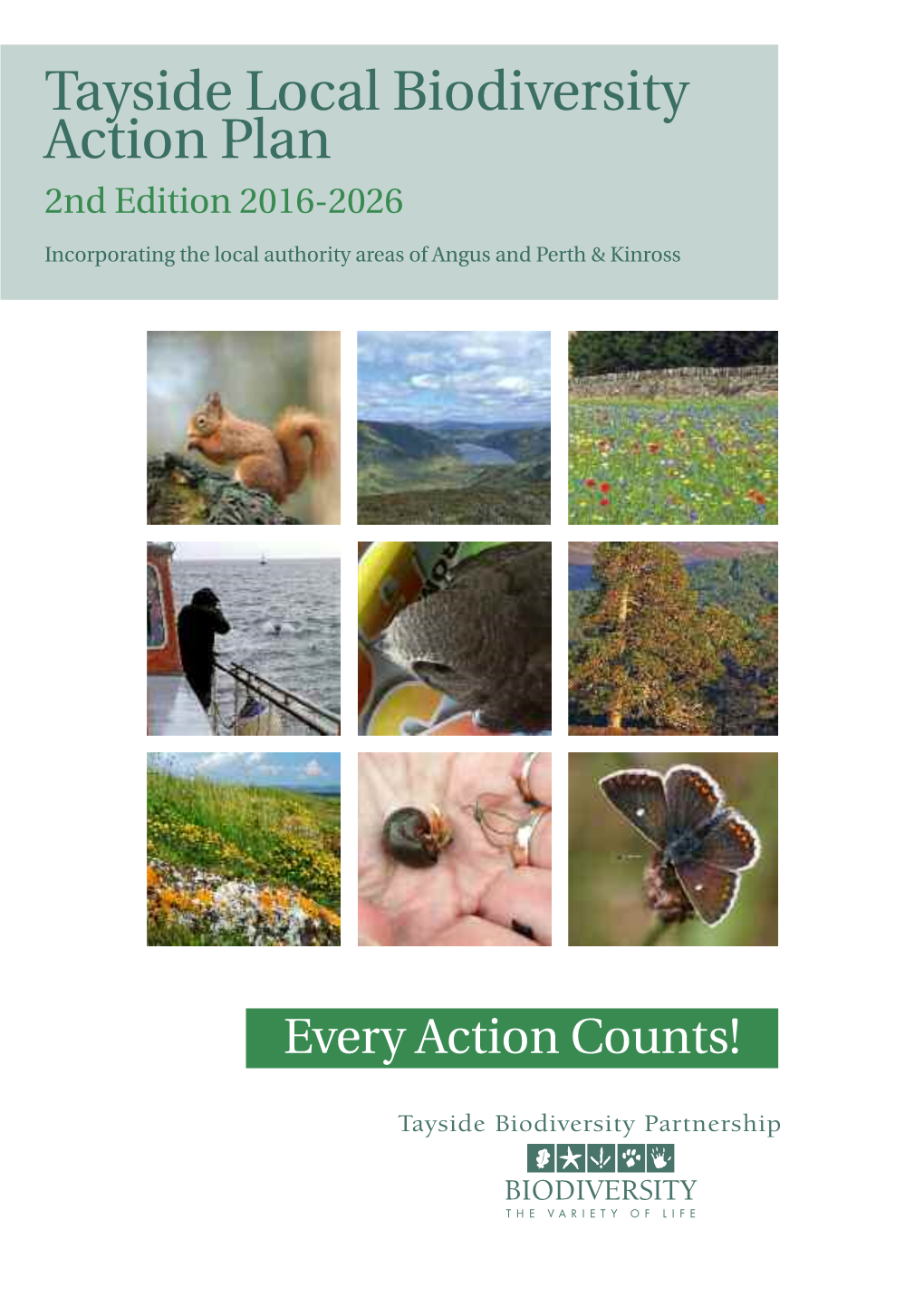 Tayside Local Biodiversity Action Plan 2Nd Edition 2016-2026