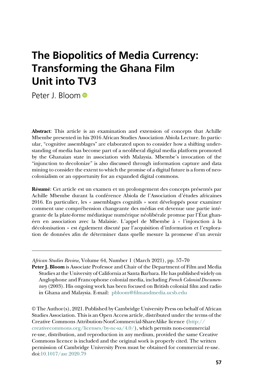 The Biopolitics of Media Currency: Transforming the Ghana Film Unit Into TV3 Peter J