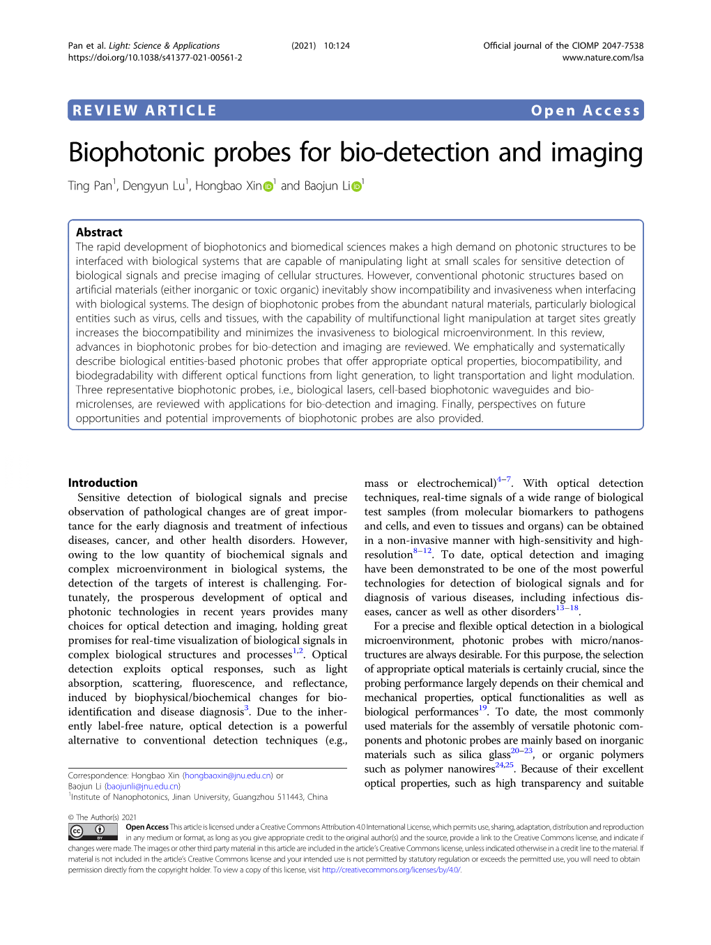 Biophotonic Probes for Bio-Detection and Imaging Ting Pan1,Dengyunlu1, Hongbao Xin 1 and Baojun Li 1