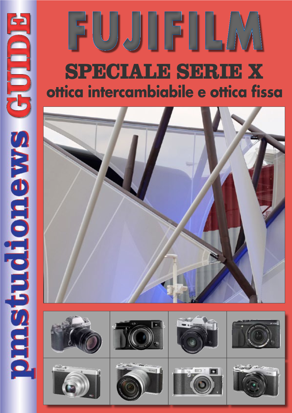 SPECIALE SERIE X Ottica Intercambiabile E Ottica Fissa