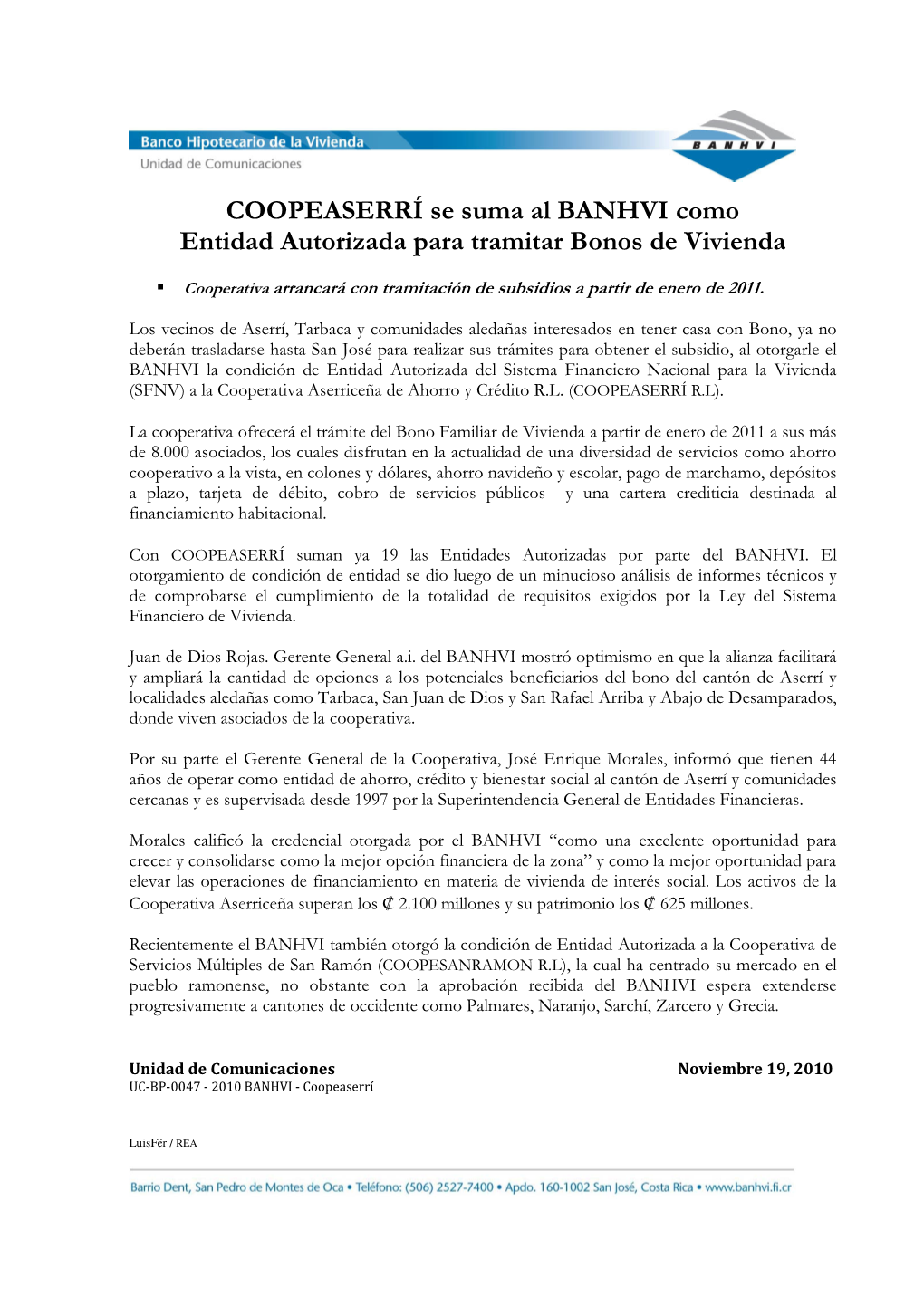 COOPEASERRÍ Se Suma Al BANHVI Como Entidad Autorizada Para Tramitar Bonos De Vivienda