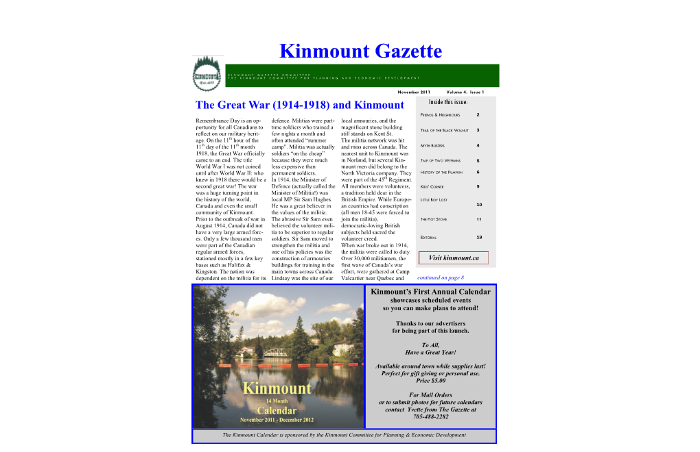 November 2011 Volume 4: Issue 1 the Great War (1914-1918) and Kinmount Inside This Issue: FRIENDS & NEIGHBOURS 2 Remembrance Day Is an Op- Defence