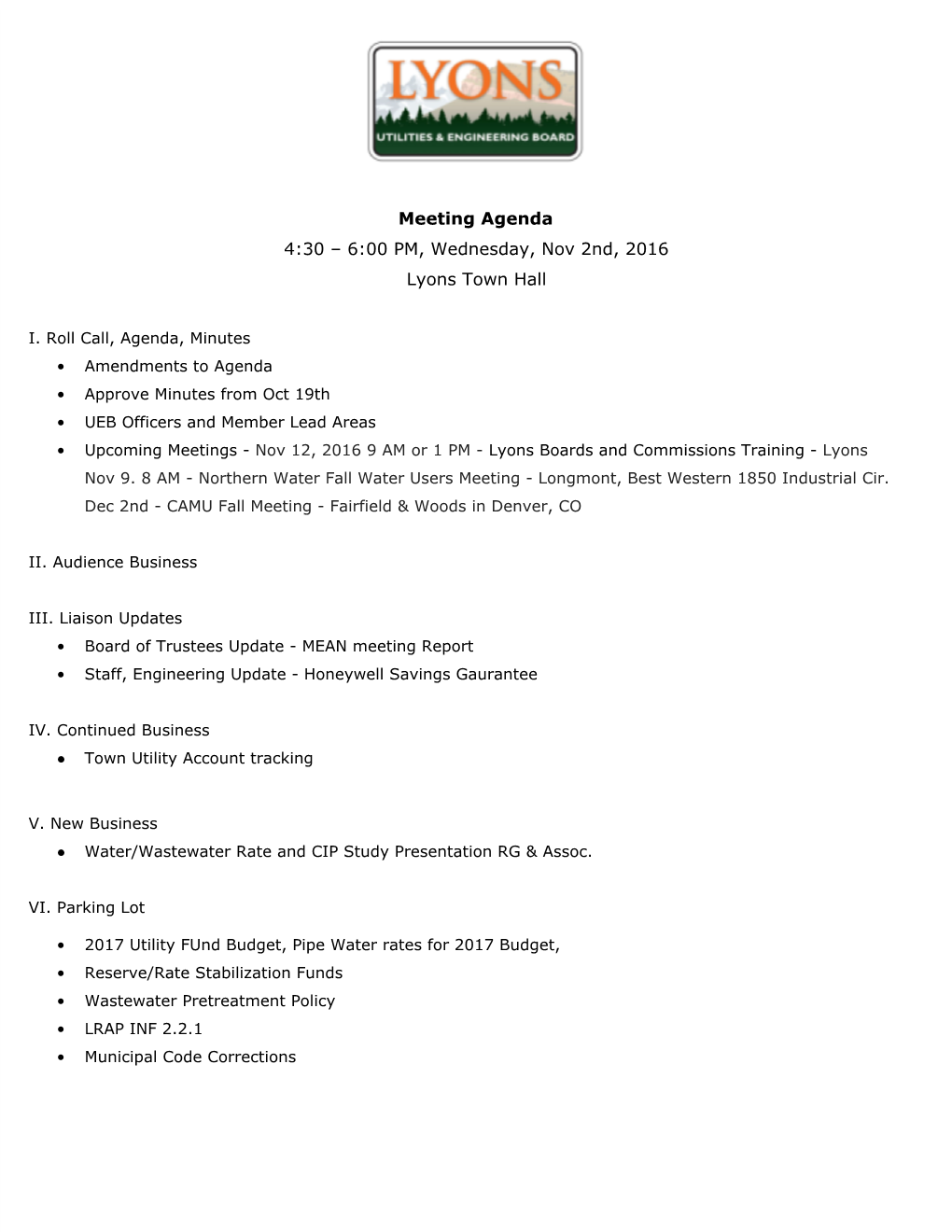 Meeting Agenda 4:30 – 6:00 PM, Wednesday, Nov 2Nd, 2016 Lyons Town Hall