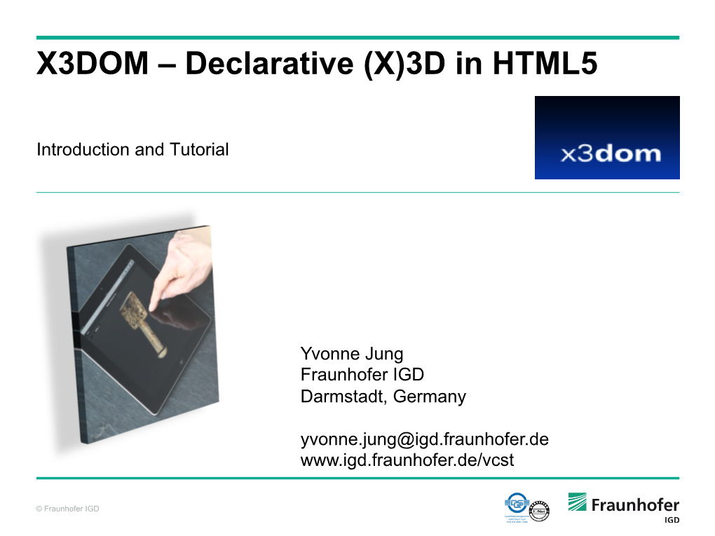 X3DOM – Declarative (X)3D in HTML5