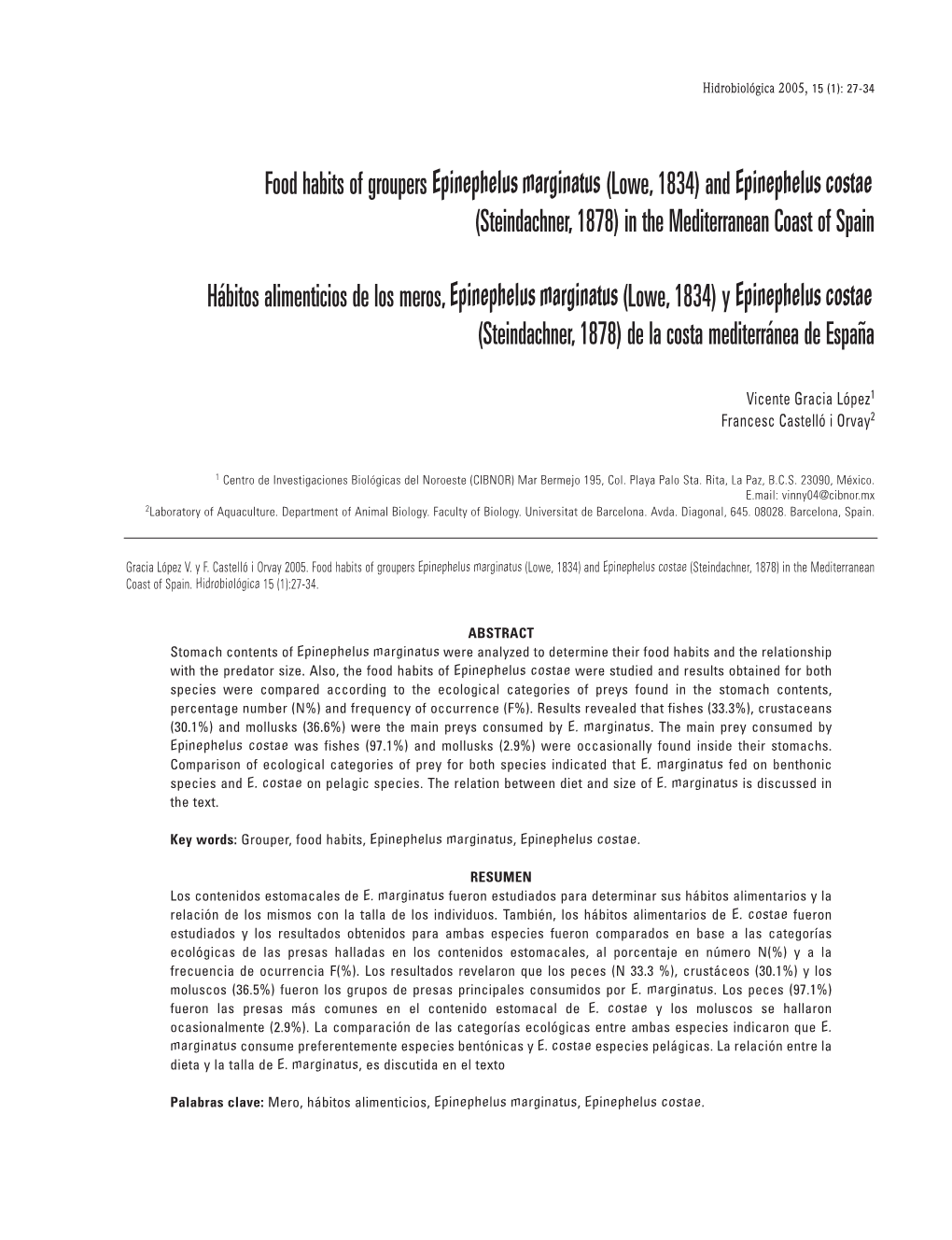 Food Habits of Groupers Epinephelus Marginatus (Lowe, 1834) and Epinephelus Costae (Steindachner, 1878) in the Mediterranean Coast of Spain