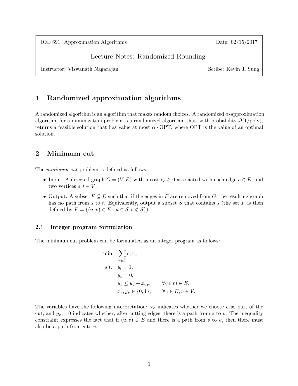 Lecture Notes: Randomized Rounding 1 Randomized Approximation