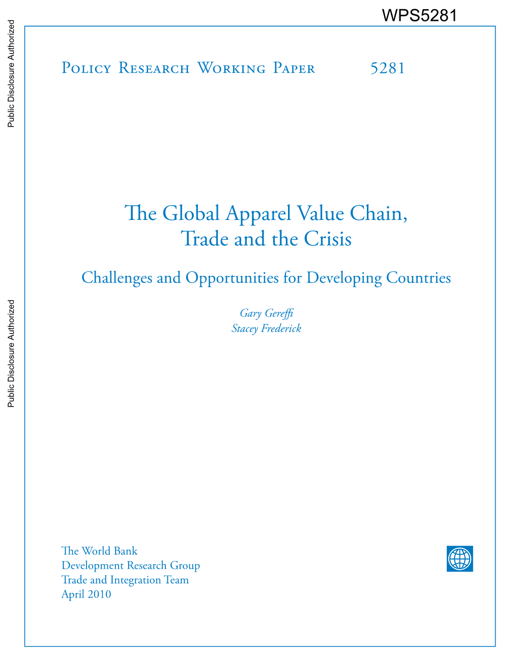 The Global Apparel Value Chain, Trade and the Crisis