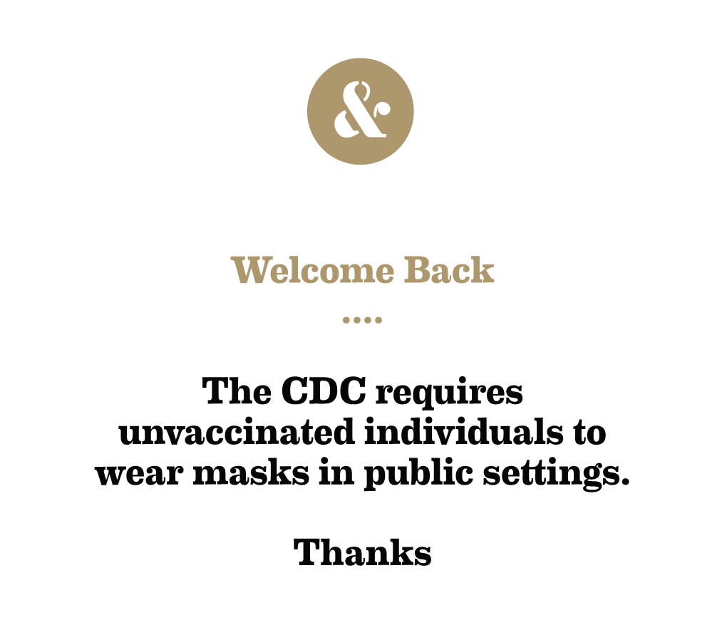 Welcome Back ...The CDC Requires Unvaccinated Individuals to Wear