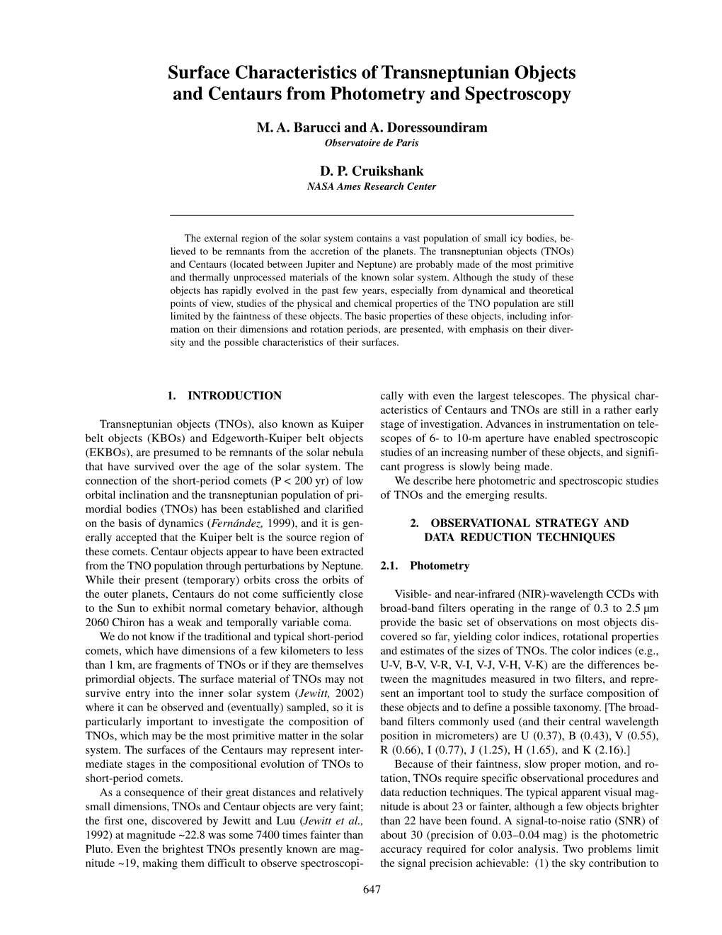 Surface Characteristics of Transneptunian Objects and Centaurs from Photometry and Spectroscopy