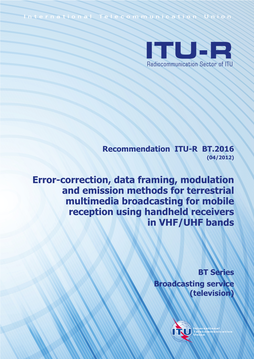 Recommendation Itu-R Bt.2016*