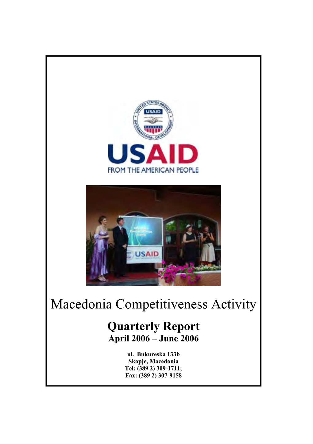 Macedonia Competitiveness Activity Quarterly Report April 2006 – June 2006