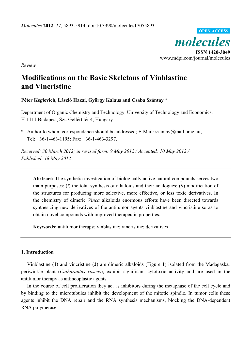 Modifications on the Basic Skeletons of Vinblastine and Vincristine