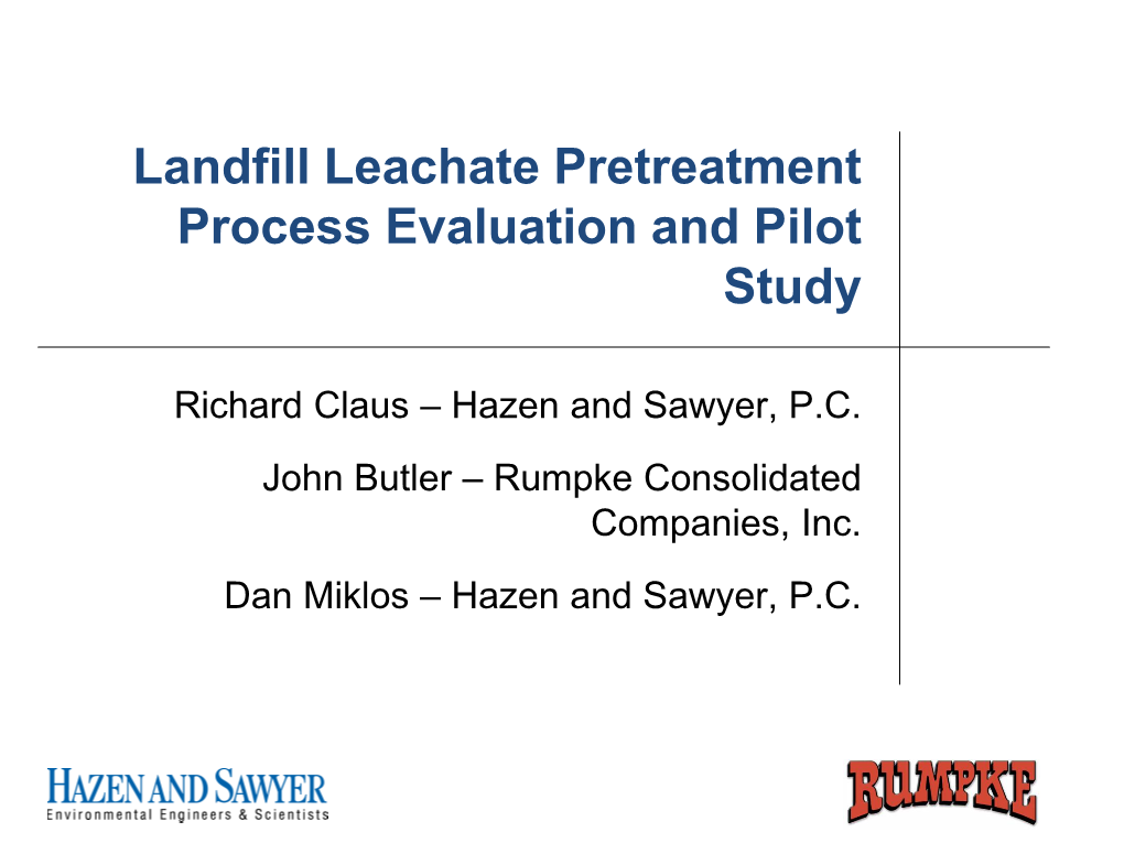 Landfill Leachate Pretreatment Process Evaluation and Pilot Study