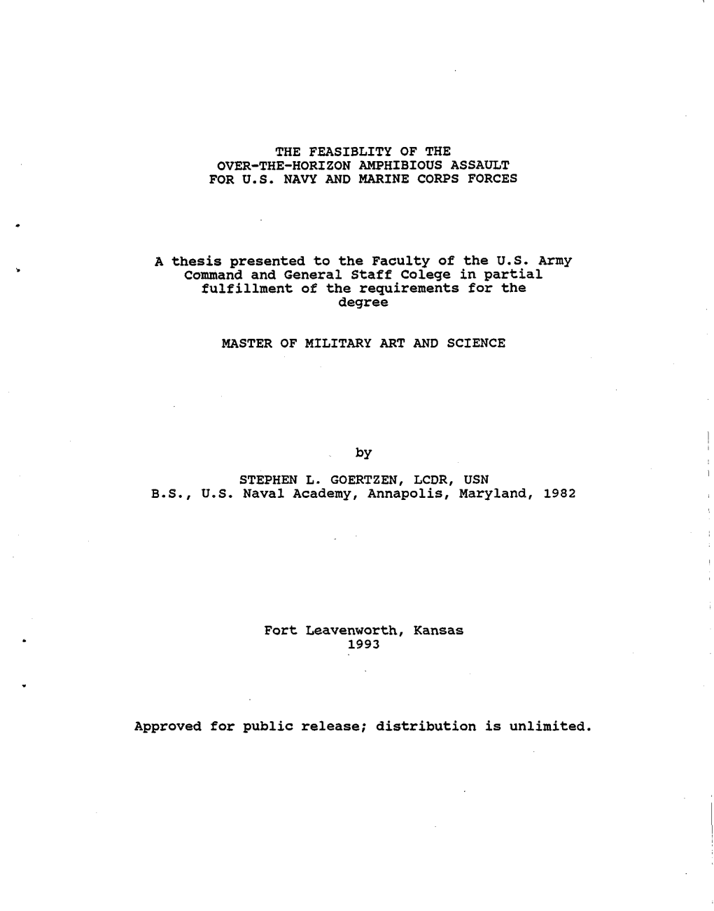 THE FEASIBLITY of the OVER-THE-HORIZON AMPHIBIOUS ASSAULT for U.S. NAVY and MARINE CORPS FORCES a Thesis Presented To