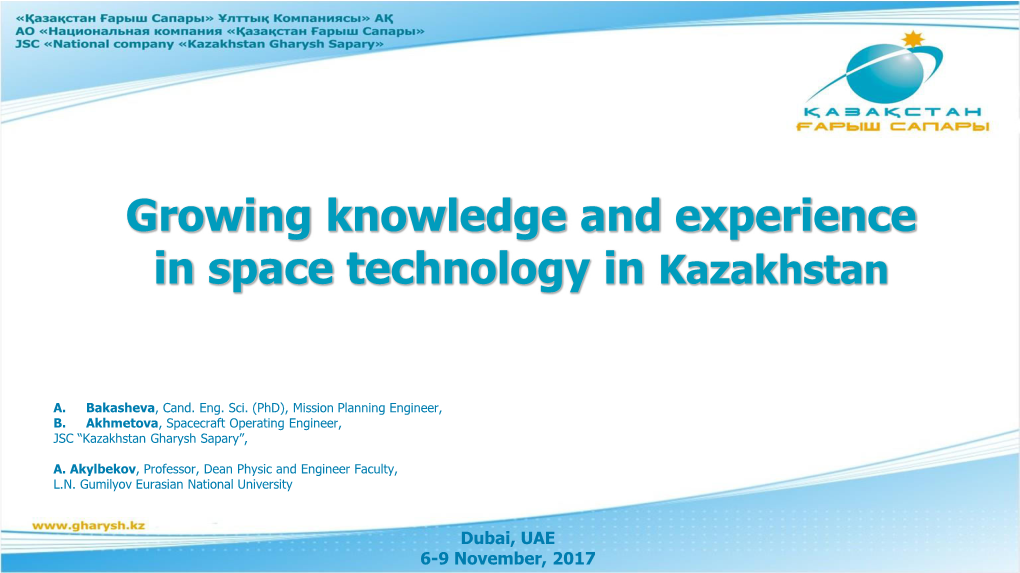 Growing Knowledge and Experience in Space Technology in Kazakhstan