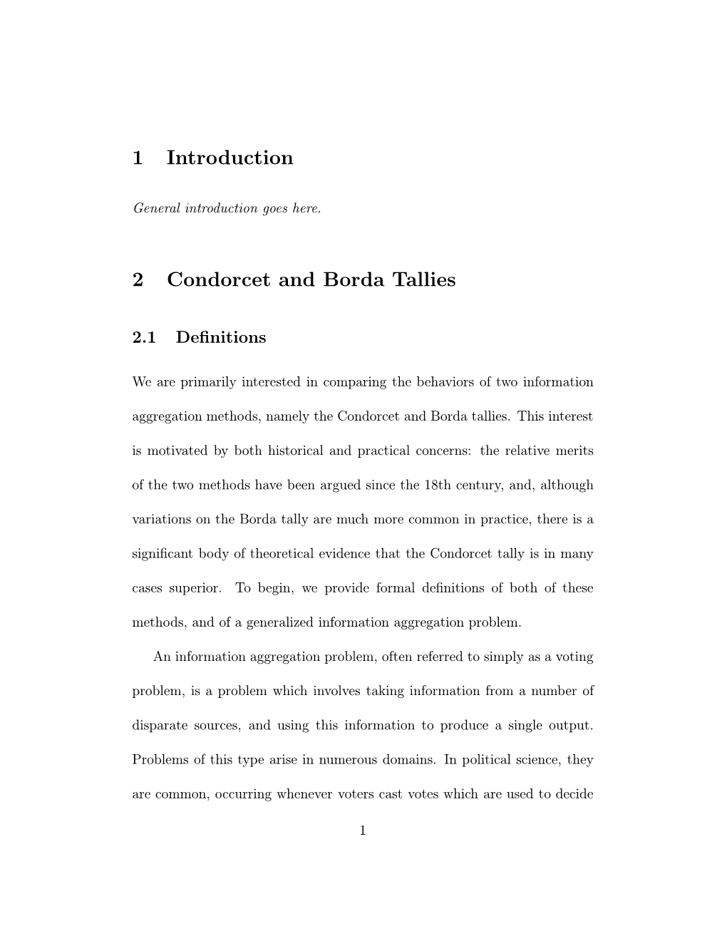 1 Introduction 2 Condorcet and Borda Tallies