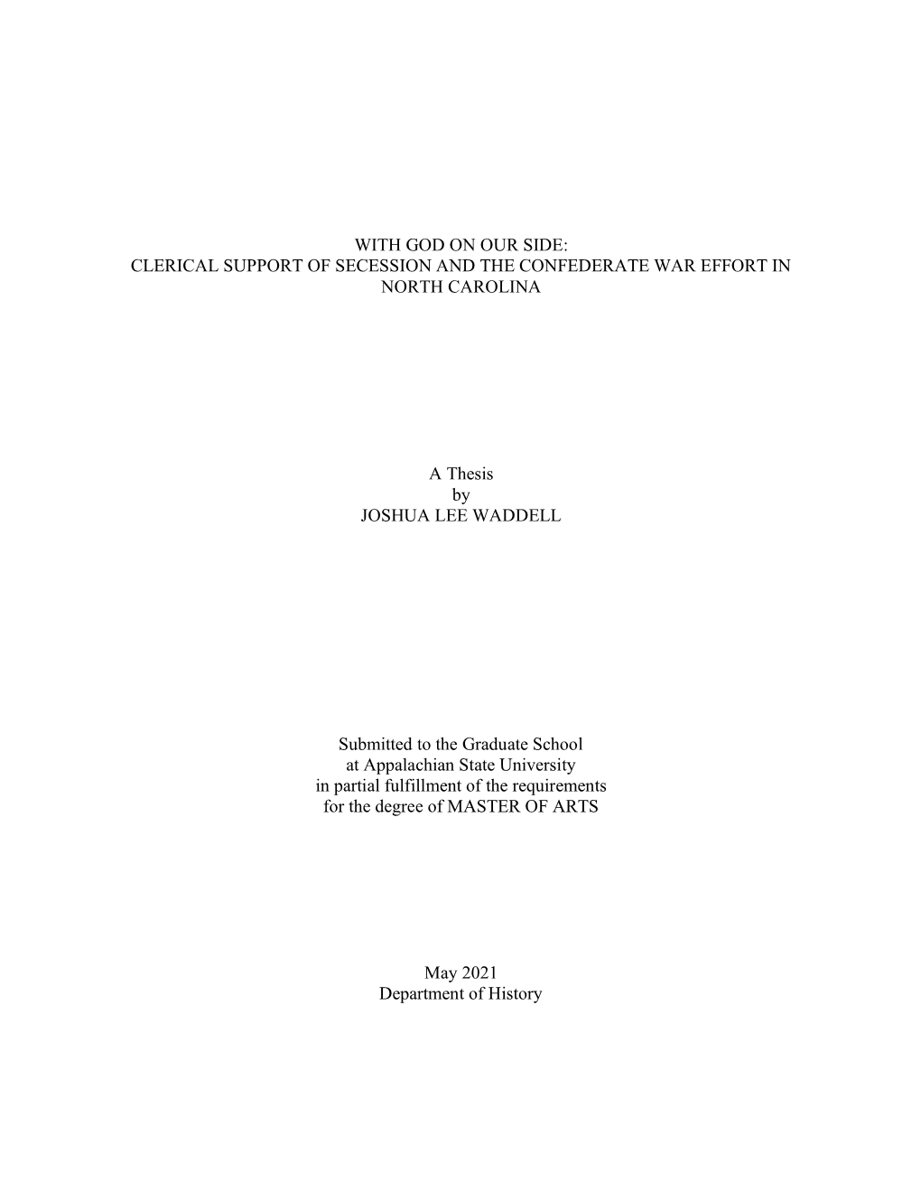 With God on Our Side: Clerical Support of Secession and the Confederate War Effort in North Carolina