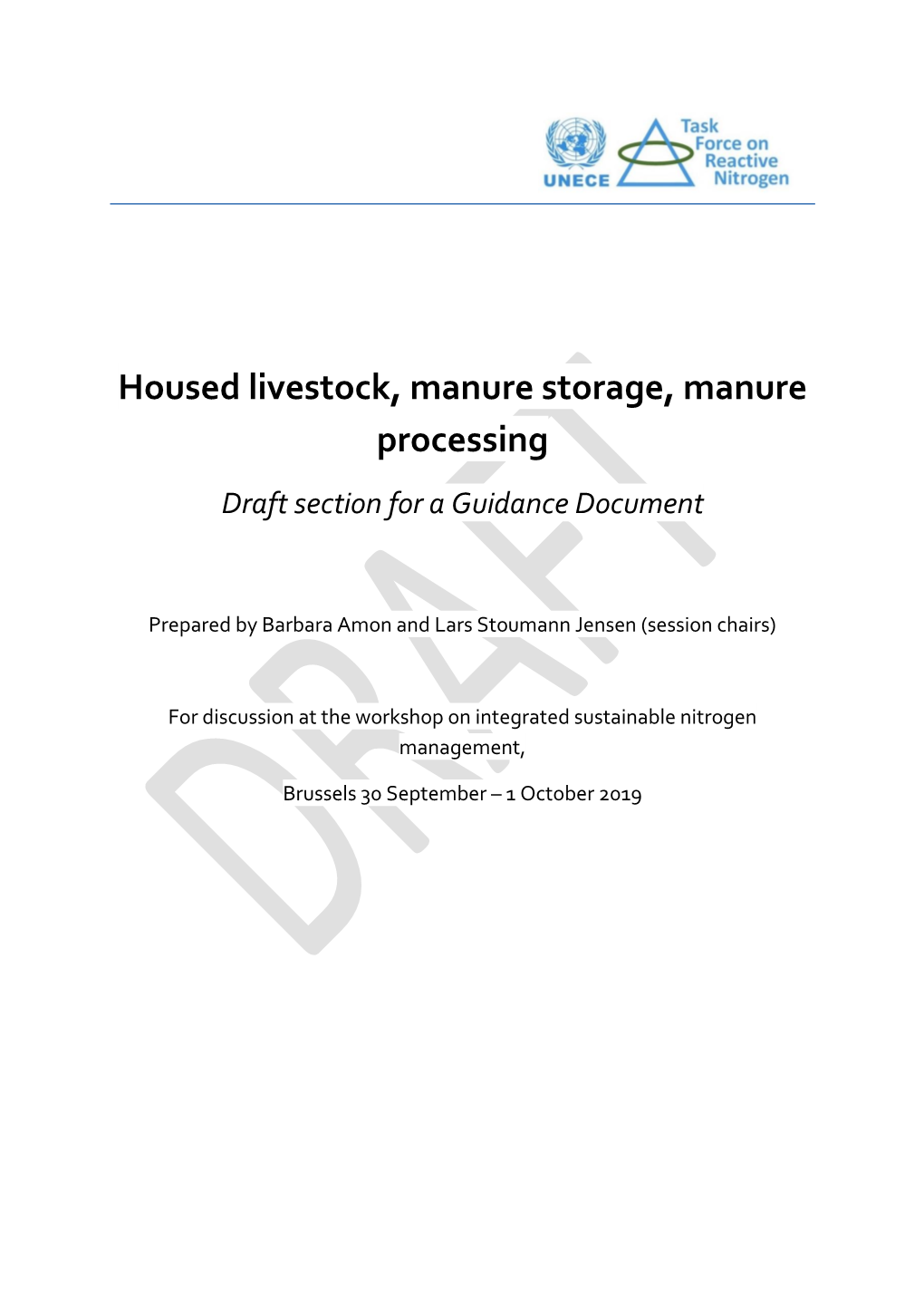 Housed Livestock, Manure Storage, Manure Processing Draft Section for a Guidance Document