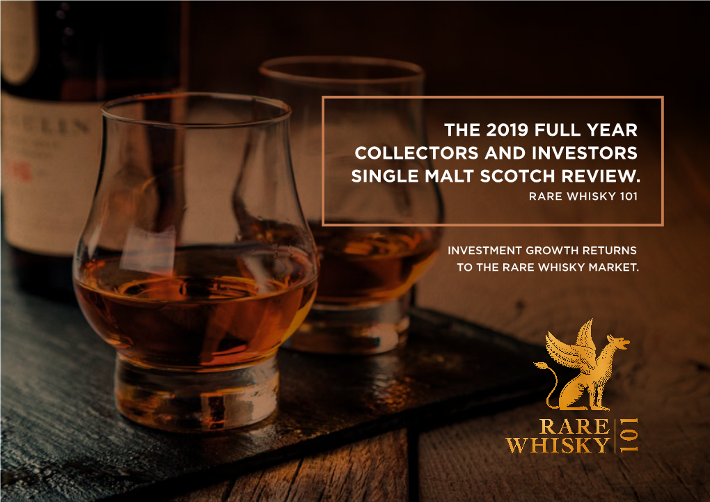 The 2019 Full Year Collectors and Investors Single Malt Scotch Review