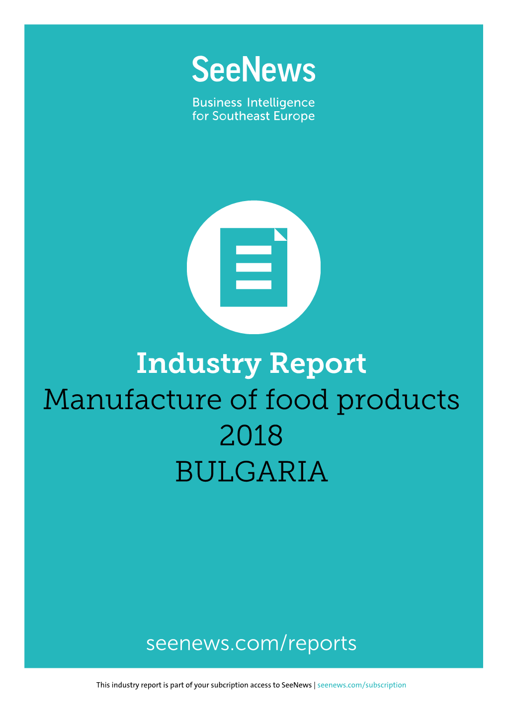 Industry Report Manufacture of Food Products 2018 BULGARIA