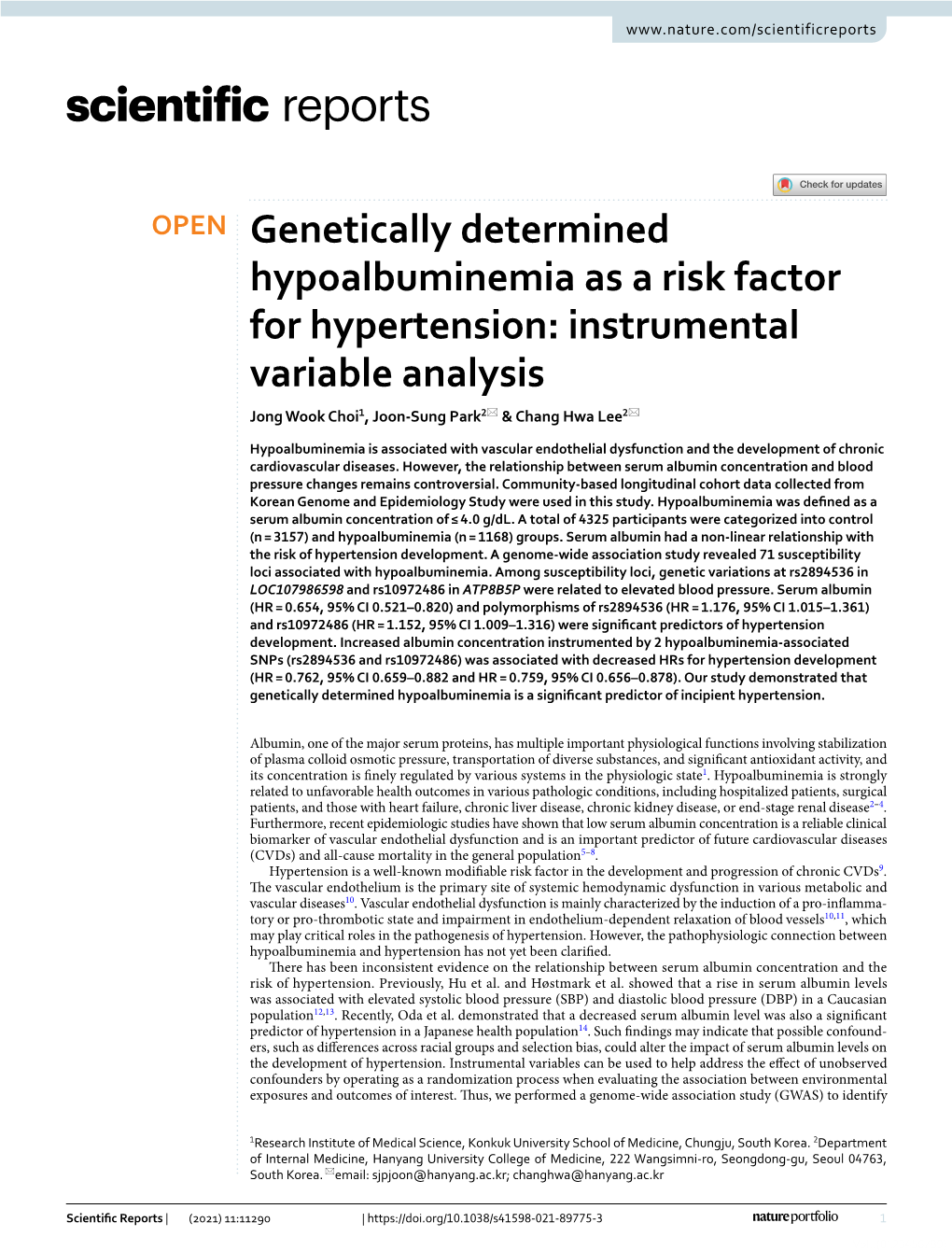 Genetically Determined Hypoalbuminemia As a Risk Factor for Hypertension: Instrumental Variable Analysis Jong Wook Choi1, Joon‑Sung Park2* & Chang Hwa Lee2*