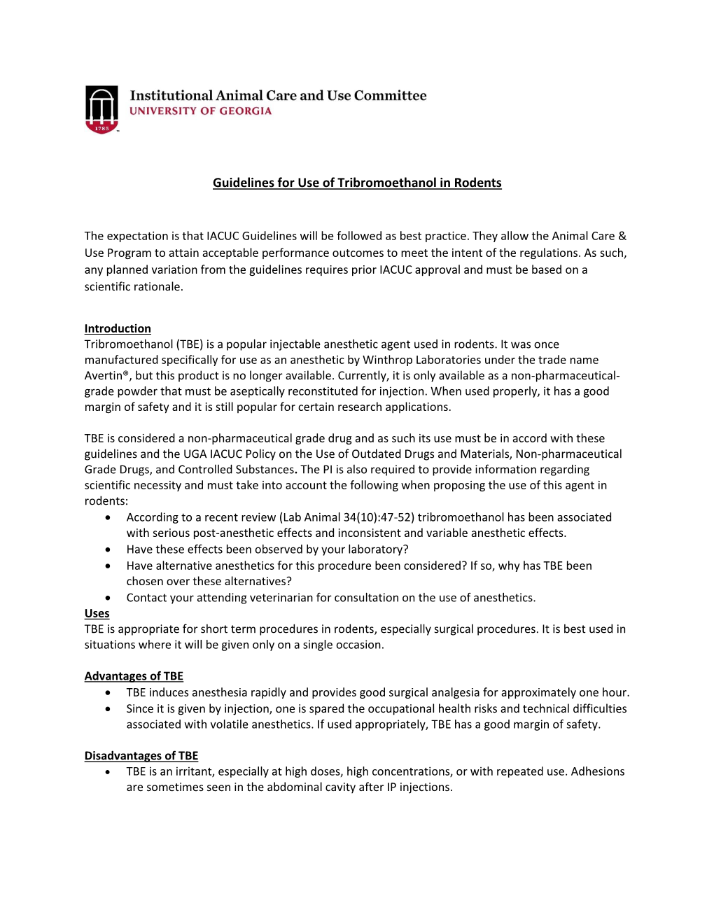 Guidelines for Use of Tribromoethanol in Rodents