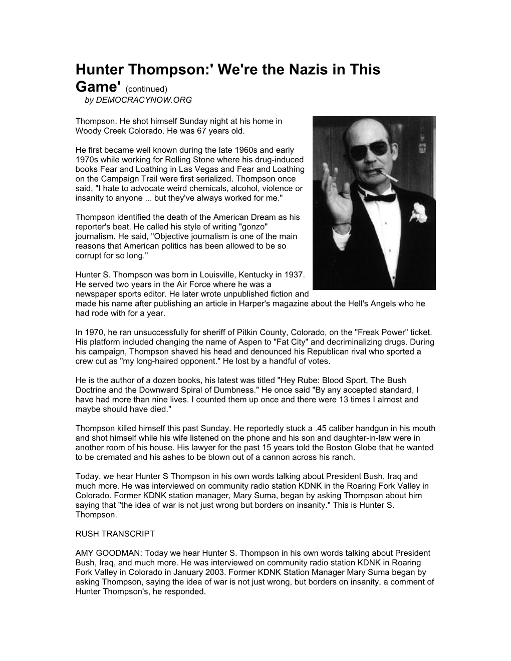 Hunter Thompson:' We're the Nazis in This Game' (Continued) by DEMOCRACYNOW.ORG