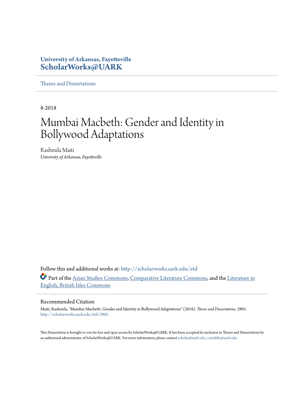 Mumbai Macbeth: Gender and Identity in Bollywood Adaptations Rashmila Maiti University of Arkansas, Fayetteville