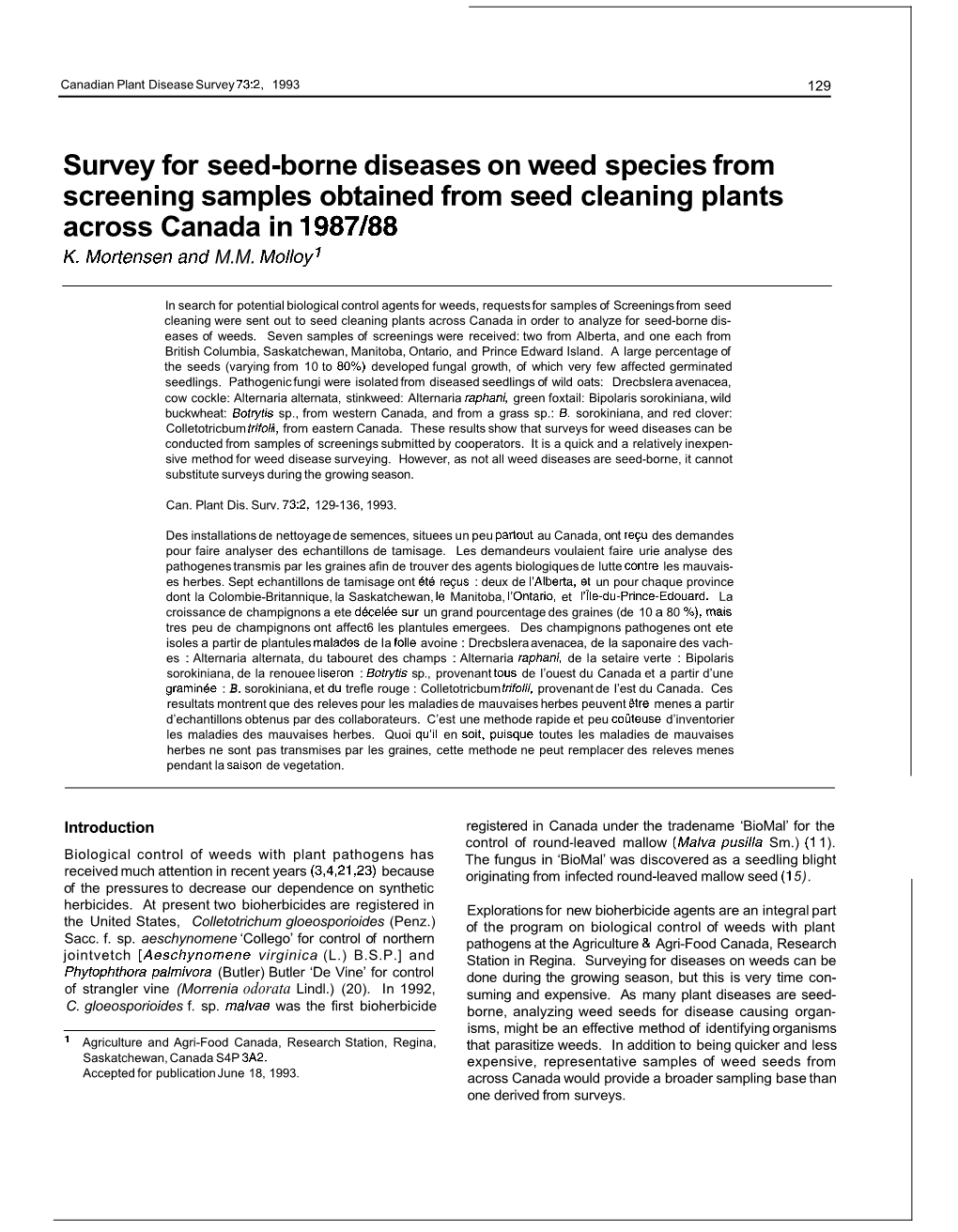 Survey for Seed-Borne Diseases on Weed Species from Screening Samples Obtained from Seed Cleaning Plants Across Canada in 1987188 K