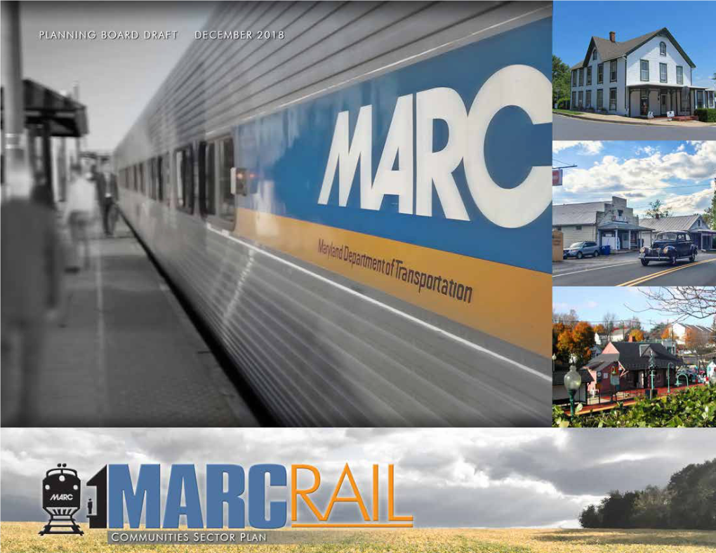 MARC Rail Communities Sector Plan Prepared by the Montgomery County Planning Department Montgomeryplanning.Org