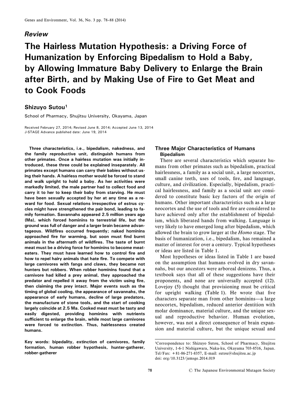 The Hairless Mutation Hypothesis